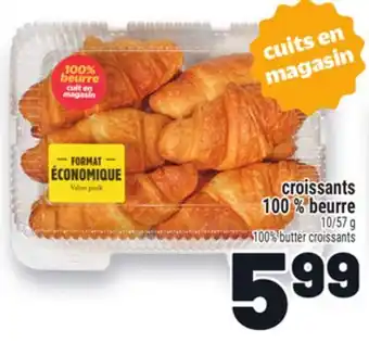 Metro CROISSANTS 100 % BEURRE | 100% BUTTER CROISSANTS offer