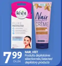 Uniprix NAIR, VEET Produits dépilatoires sélectionnés/Selected depilatory products offer