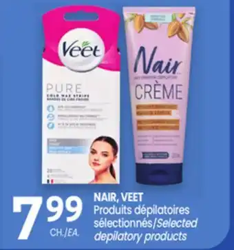 Uniprix NAIR, VEET Produits dépilatoires sélectionnés/Selected depilatory products offer