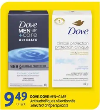 Uniprix DOVE, DOVE MEN+CARE Antisudorifiques sélectionnés / Selected antiperspirants offer