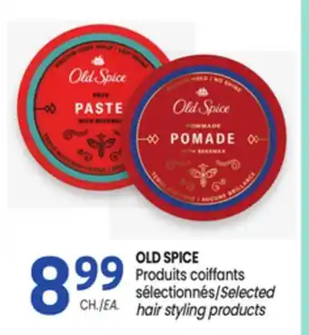 Uniprix OLD SPICE Produits coiffants sélectionnés / Selected hair styling products offer