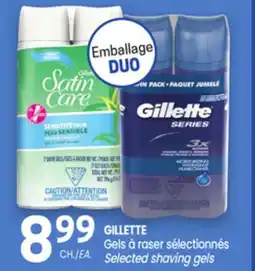Uniprix GILLETTE Gels à raser sélectionnés/ Selected shaving gels offer