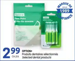 Uniprix OPTION+ Produits dentaires sélectionnés/ Selected dental products offer