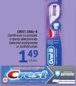 Uniprix CREST, ORAL-B Dentifrices ou brosses à dents sélectionnés/ Selected toothpastes or toothbrushes offer