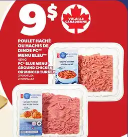 Provigo POULET HACHÉ OU HACHIS DE DINDE PC MENU BLEU offer