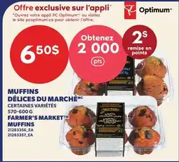 Provigo MUFFINS DÉLICES DU MARCHÉ | FARMER'S MARKET MUFFINS offer