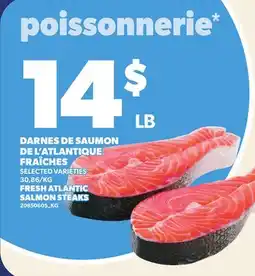 Provigo DARNES DE SAUMON DE L'ATLANTIQUE FRAÎCHES offer