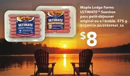 Provigo MAPLE LODGE FARMS ULTIMATE SAUCISSE POUR PETIT-DÉJEUNER ORIGINAL OU A L'ÉRABLE offer