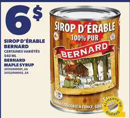 Provigo SIROP D'ÉRABLE BERNARD | BERNARD MAPLE SYRUP offer