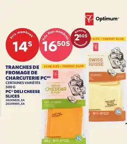 Provigo TRANCHES DE FROMAGE DE CHARCUTERIE PC | PC DELI CHEESE SLICES offer