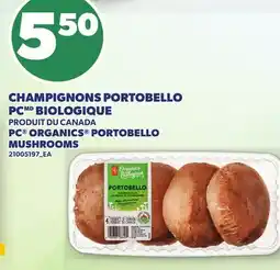 Provigo CHAMPIGNONS PORTOBELLO PC BIOLOGIQUE | PC ORGANICS PORTOBELLO MUSHROOMS offer