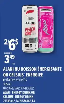 Provigo ALANI NU BOISSON ÉNERGISANTE OR CELSIUS ÉNERGIEÉ | ALANI ENERGY DRINK OR CELSIUS ENERGY DRINK offer