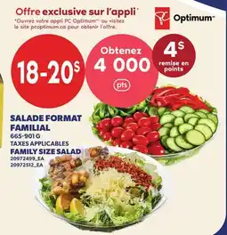 Provigo SALADE FORMAT FAMILIAL | FAMILY SIZE SALAD offer