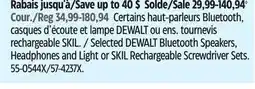 Canadian Tire Selected DEWALT Bluetooth Speakers, Headphones and Light or SKIL Rechargeable Screwdriver Sets offer
