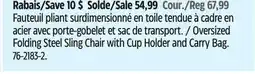 Canadian Tire Coleman Oversized Folding Steel Sling Chair with Cup Holder and Carry Bag offer