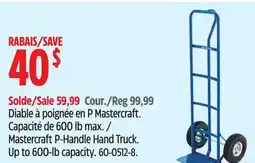 Canadian Tire Mastercraft P-Handle Hand Truck offer