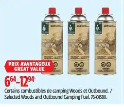 Canadian Tire Selected Woods and Outbound Camping Fuel offer