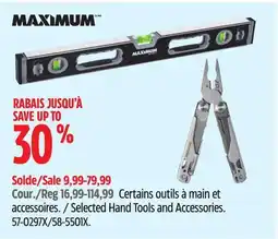 Canadian Tire Selected MAXIMUM Hand Tools and Accessories offer