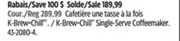 Canadian Tire Keurig K-Brew+Chill Single-Serve Coffeemaker offer