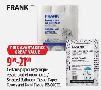 Canadian Tire Selected Frank Bathroom Tissue, Paper Towels and Facial Tissue offer