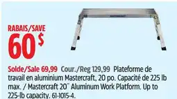 Canadian Tire Mastercraft 20˝ Aluminum Work Platform. Up to 225-lb capacity offer