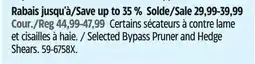 Canadian Tire Selected Bypass Pruner and Hedge Shears offer