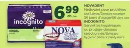 Proxim NOVADENT Denture cleanser, INCOGNITO Selected hygienic pads or pantyliners offer