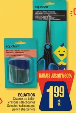 Jean Coutu EQUATION Selected scissors and pencil sharpeners offer