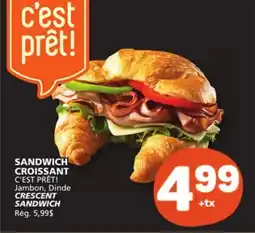 Marché Bonichoix C'EST PRÊT! CRESCENT SANDWICH offer