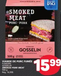 Marché Bonichoix FUMOIRS GOSSELIN SMOKED PORK MEAT offer