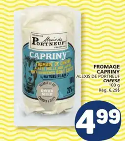 Marché Bonichoix CAPRINY ALEXIS DE PORTNEUF CHEESE offer