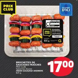 Marché Bonichoix PRIX CLUB FRESH SAUSAGE SKEWERS offer