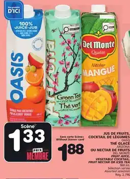 Marches Tradition OASIS FRUIT JUICE, VEGETABLE COCKTAIL, DEL MONTE FRUIT NECTAR OR ARIZONA ICED TEA offer