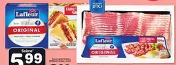 Marches Tradition LAFLEUR (375 or 500 g), LAFLEUR (65 or 90 g) BACON OR FULLY COOKED BACON offer