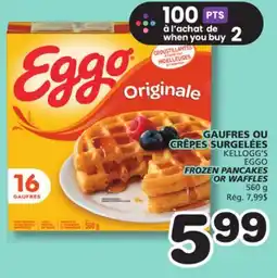 Marches Tradition KELLOGG'S EGGO FROZEN PANCAKES OR WAFFLES offer