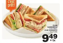 Marches Tradition C'EST PRÊT! CLUB SANDWICH offer
