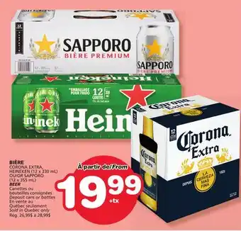 Marches Tradition CORONA EXTRA, HEINEKEN (12 x 330 mL) OR SAPPORO (12 x 355 mL) BEER offer