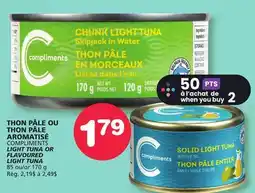 Marches Tradition COMPLIMENTS LIGHT TUNA OR FLAVOURED LIGHT TUNA offer