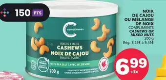 Marches Tradition COMPLIMENTS CASHEWS OR MIXED NUTS offer