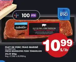 Marches Tradition DU BRETON FRESH MARINATED PORK TENDERLOIN offer