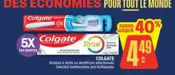 Jean Coutu COLGATE Selected toothbrushes and toothpastes offer