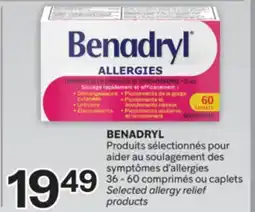 Brunet BENADRYL Produits sélectionnés pour aider au soulagement des symptômes d'allergies offer