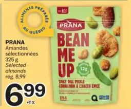Brunet PRANA Amandes sélectionnées offer