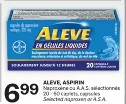 Brunet ALEVE, ASPIRIN Naproxène ou A.A.S. sélectionnés offer