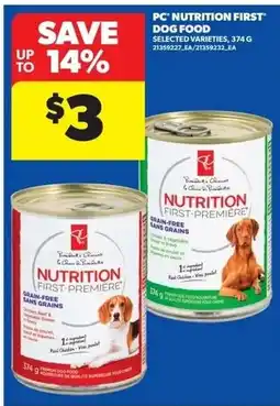 Real Canadian Superstore Pc nutrition first dog food offer