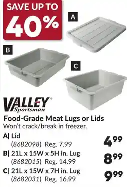 Princess Auto VALLEY Sportsman Food-Grade Meat Lugs or Lids offer
