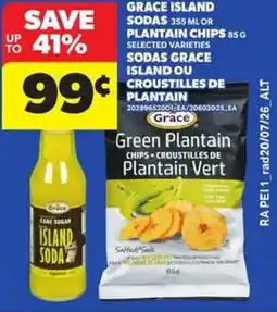 Atlantic Superstore Grace island sodas or plantain chips offer
