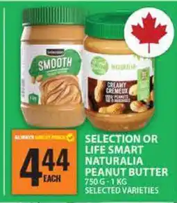 Food Basics SELECTION OR LIFE SMART NATURALIA PEANUT BUTTER offer