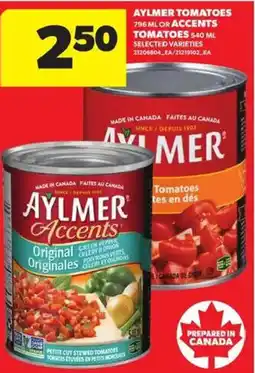 Atlantic Superstore Aylmer tomatoes or accents tomatoes offer