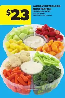 Atlantic Superstore Large vegetable or fruit platter offer